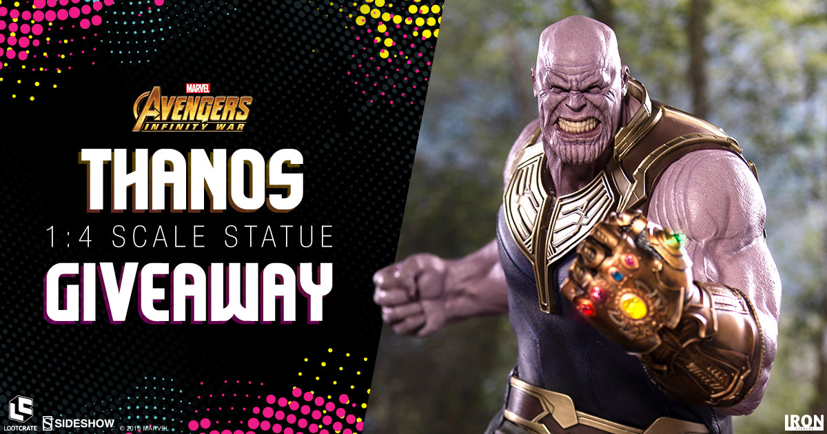 Thanos 1:4 Scale Statue Giveaway