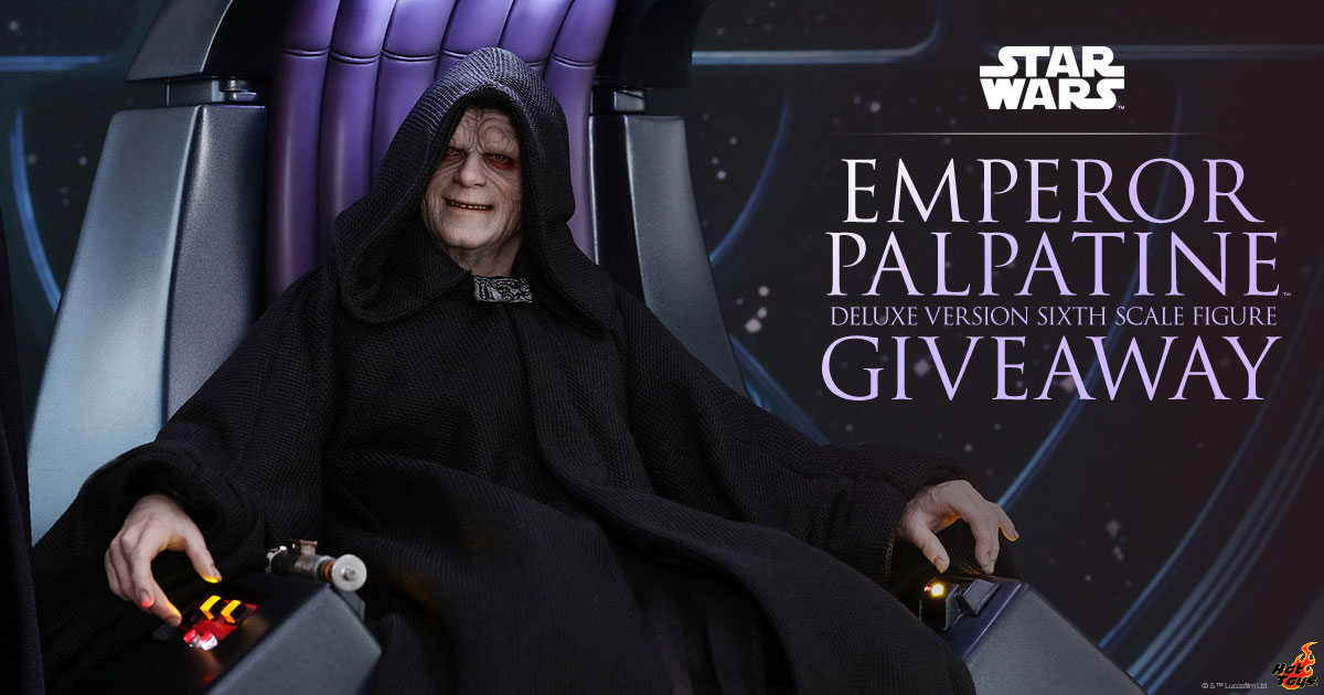 Emperor Palpatine Deluxe Version Giveaway
