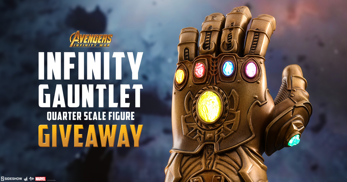 Infinity Gauntlet Sideshow Newsletter Giveaway
