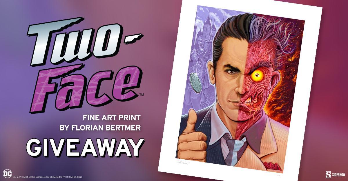 Two-Face Fine Art Print Giveaway