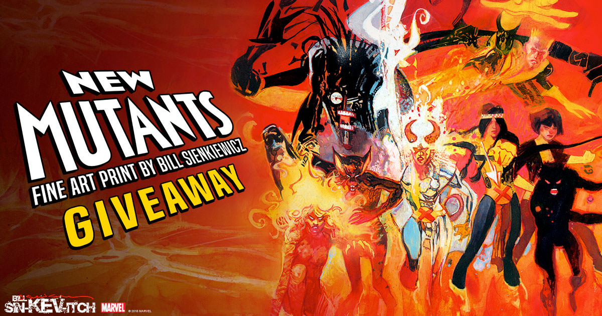 Bill Sienkiewicz New Mutants Print Giveaway