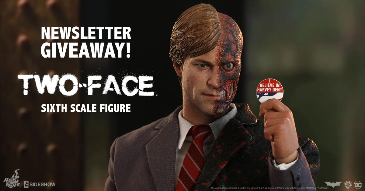 Two-Face Sixth Scale Figure Newsletter Giveaway