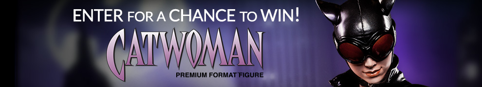 Catwoman Premium Format Figure Giveaway!